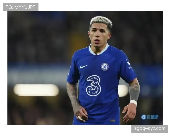 恩佐英超表现平平:战术适配与比赛节奏如何影响其发挥